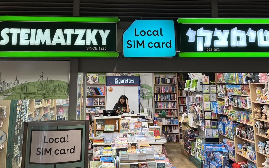SIM Card at Tel Aviv Airport.What to know.